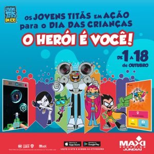 No Mês das Crianças, Maxi Shopping Jundiaí traz aventura virtual “Jovens Titãs em Ação”