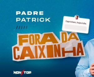 Padre Patrick  apresenta “ FORA DA CAIXINHA  ” em Jundiaí